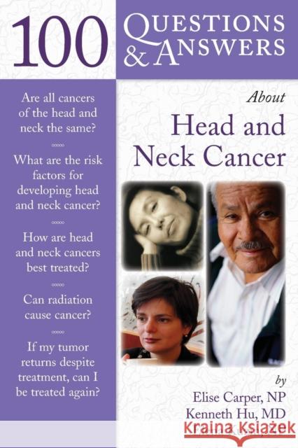 100 Q&as about Head & Neck Cancer Carper, Elise 9780763743079  - książka