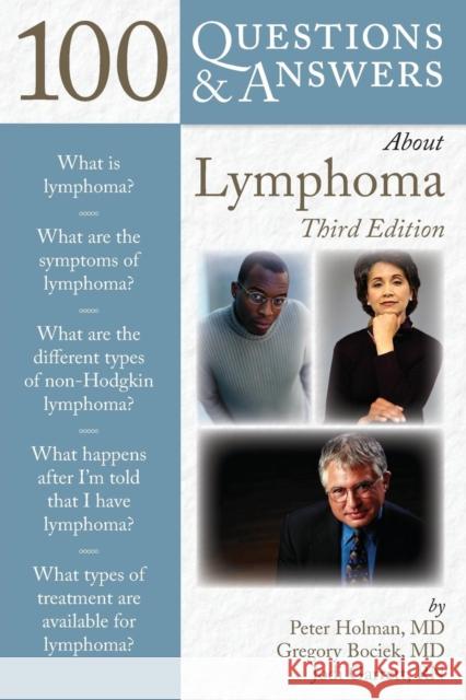 100 Q&as about Lymphoma 3e Holman, Peter 9781284022568 Jones & Bartlett Publishers - książka