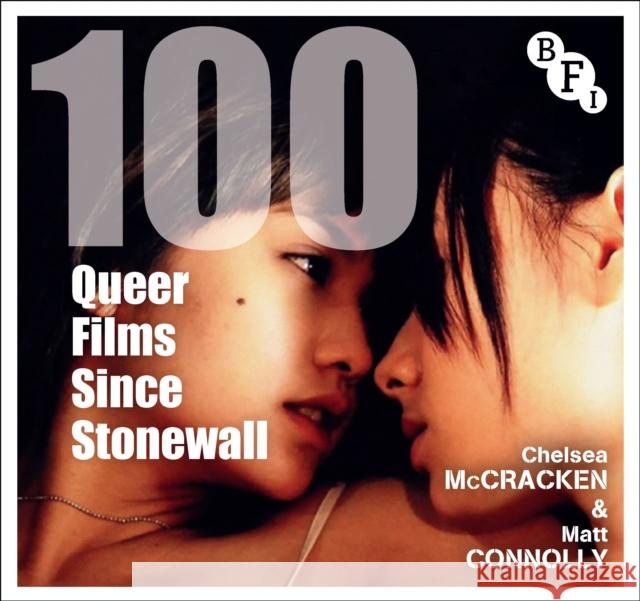 100 Queer Films Since Stonewall Matt (Minnesota State University, Mankato, USA.) Connolly 9781839025075 Bloomsbury Publishing (UK) - książka