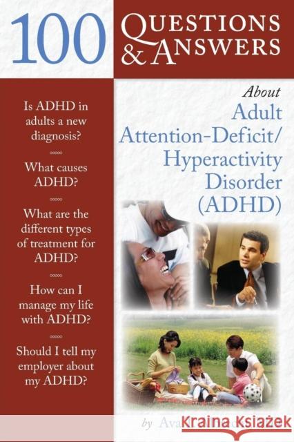 100 Questions  &  Answers About Adult ADHD Ava T. Albrecht 9780763754495 Jones and Bartlett Publishers, Inc - książka