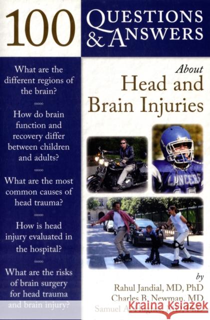 100 Questions & Answers about Head and Brain Injuries Jandial, Rahul 9780763755720  - książka