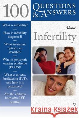 100 Questions & Answers about Infertility John D. Gordon Michael DiMattina 9780763743048 Jones & Bartlett Publishers - książka
