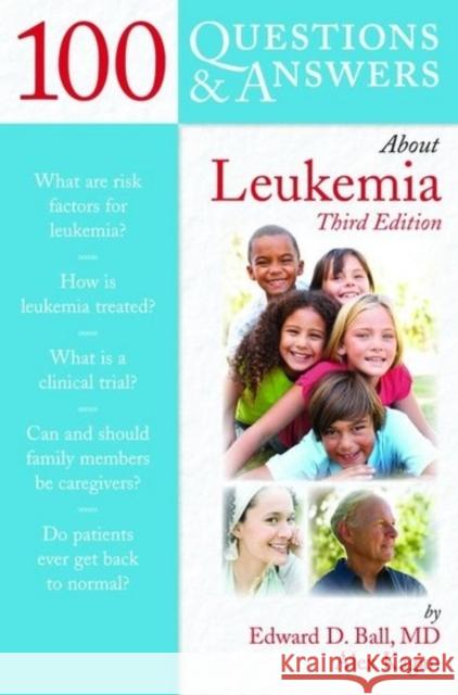 100 Questions & Answers about Leukemia Ball, Edward D. 9781449665838  - książka