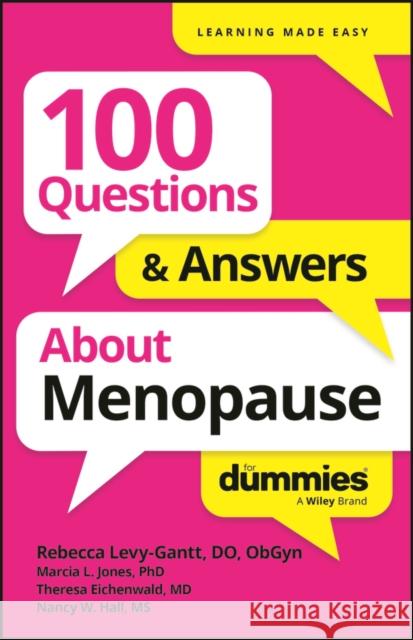 100 Questions & Answers about Menopause for Dummies Rebecca Levy-Gantt 9781394369690 For Dummies - książka
