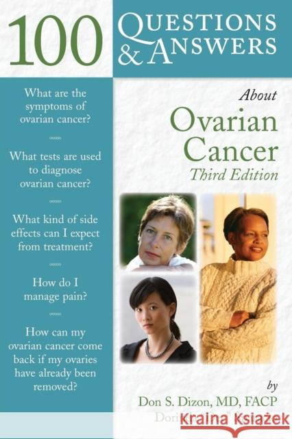 100 Questions & Answers about Ovarian Cancer Don S. Dizon 9781284090284 Jones & Bartlett Publishers - książka