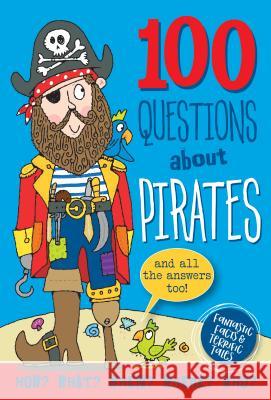 100 Questions: Pirates Peter Pauper Press, Inc 9781441326157 Peter Pauper Press - książka