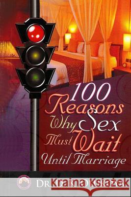100 Reasons why sex must wait until marriage Olukoya, D. K. 9789789200177 Mountain of Fire and Miracles Ministries - książka
