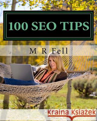 100 SEO Tips Fell, M. R. 9781505630961 Createspace - książka