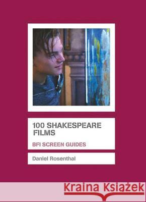 100 Shakespeare Films Daniel Rosenthal 9781844571703  - książka