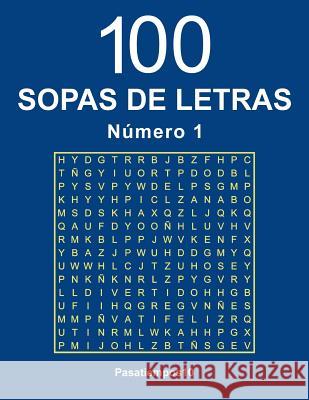 100 Sopas de letras - N. 1 Pasatiempos10 9781532750779 Createspace Independent Publishing Platform - książka