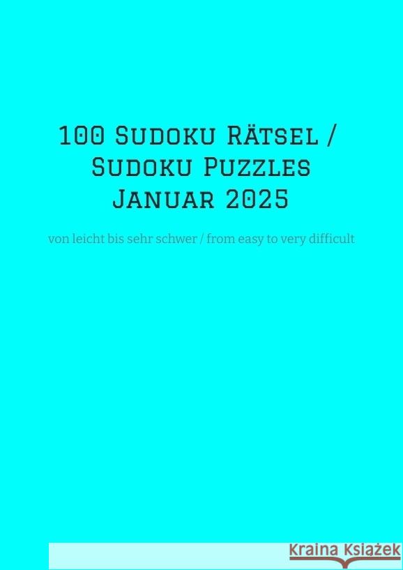 100 Sudoku Rätsel / Sudoku Puzzles Red, Dave 9783384496812 tredition - książka