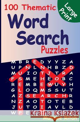 100 Thematic Word Search Puzzles Muhawe Ritah 9781499545784 Createspace - książka