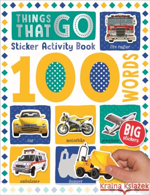100 Things That Go Words Sticker Activity Make Believe Ideas   9781789476200 Make Believe Ideas - książka