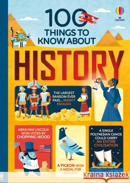 100 Things to Know About History Mariani Federico Polo Parko 9781474922753 Usborne Publishing Ltd - książka