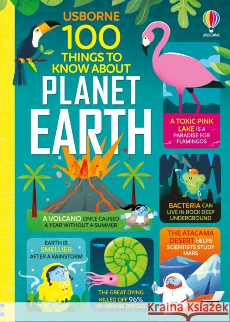 100 Things to Know About Planet Earth Tom Mumbray 9781474950626 Usborne Publishing Ltd - książka