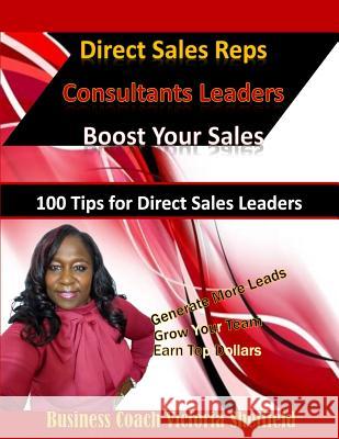 100 Tips for Direct Sales Leaders Victoria Sheffield 9781729773086 Createspace Independent Publishing Platform - książka