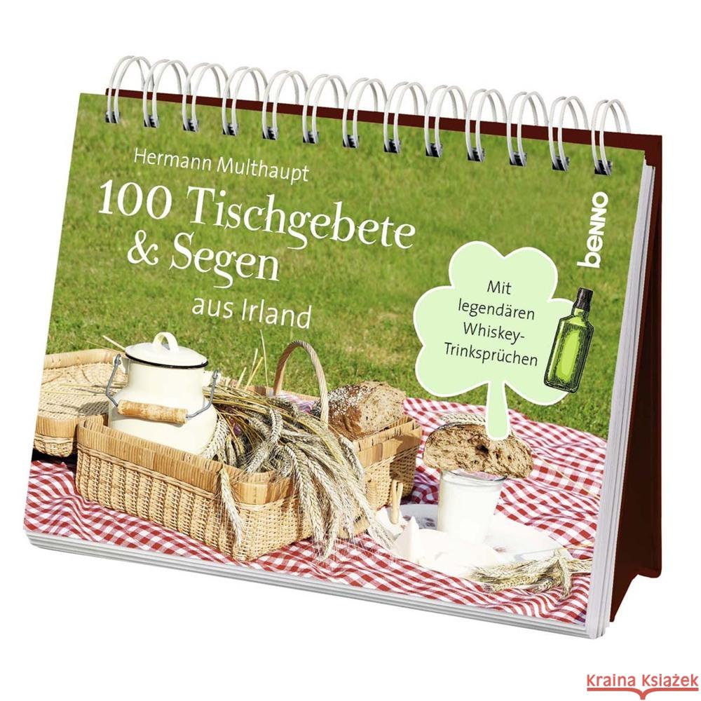 100 Tischgebete und Segen aus Irland Multhaupt, Hermann 9783746261768 St. Benno Verlag GmbH - książka
