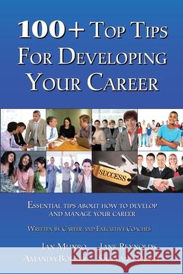 100+ Top Tips for Developing your Career Munro, Ian 9780957008588 Ian Munro - książka