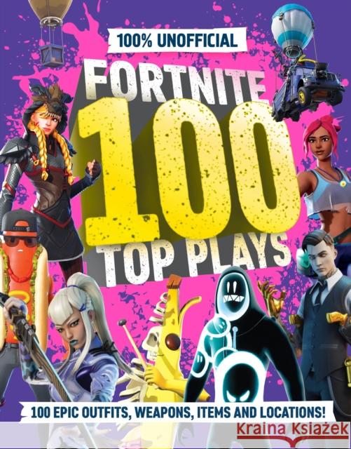 100% Unofficial Fortnite 100 Top Plays Farshore 9780008711252 Farshore - książka