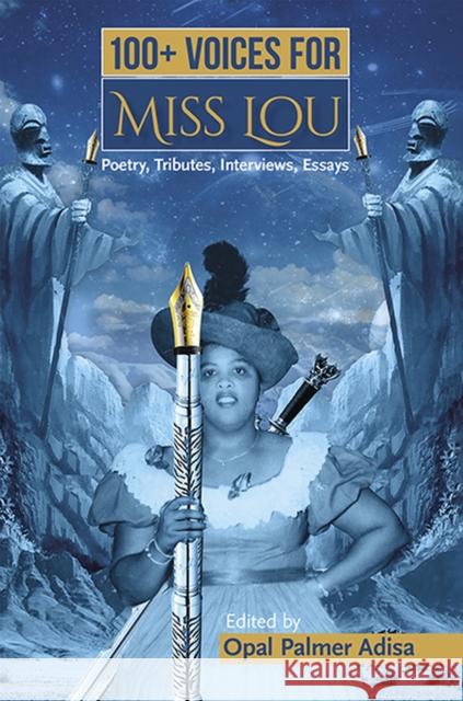 100+ Voices for Miss Lou: Poetry, Tributes, Interviews, Essays Opal Palme 9789766408879 University of the West Indies Press - książka