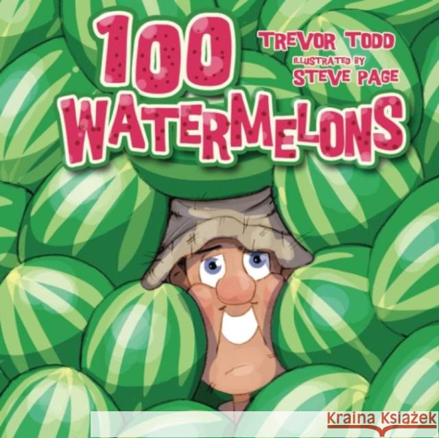 100 Watermelons Trevor Todd 9781922332707 Interactive Publications - książka