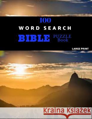 100 Word Search Bible Puzzle Book Large Print: Brain Challenging Bible Puzzles For Hours Of Fun Zilpah Puzzles 9781078066709 Independently Published - książka