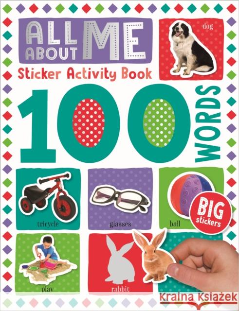 100 Words All About Me Words Sticker Activity Book Make Believe Ideas 9781789476149 Make Believe Ideas - książka