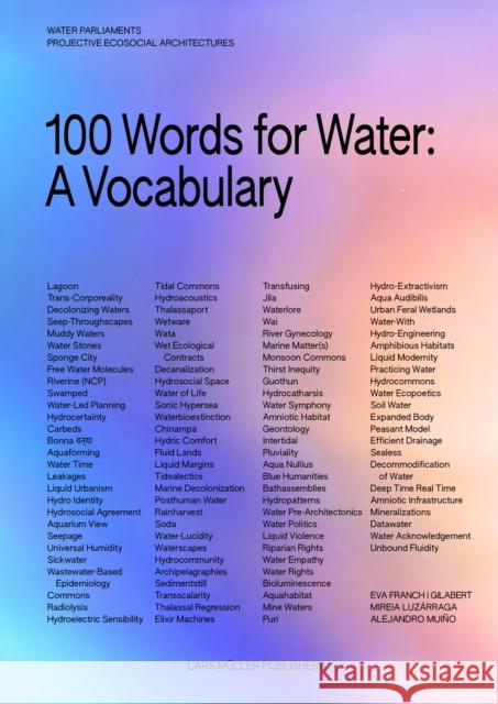 100 Words for Water Eva Franch i Gilabert 9783037787915 Lars Muller Publishers - książka