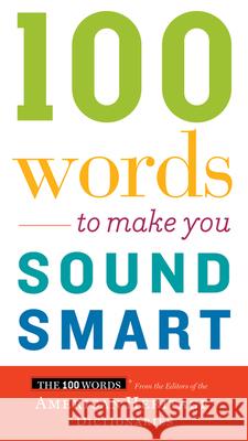 100 Words to Make You Sound Smart American Heritage Dictionary 9780544913646 Houghton Mifflin - książka