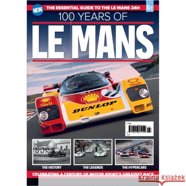 100 Years of Le Mans Robert Ladbrook   9781802827422 Key Publishing Ltd - książka