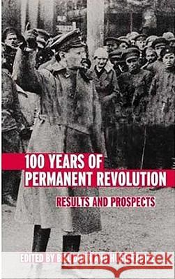 100 Years of Permanent Revolution: Results and Prospects Bill Dunn Hugo Radice 9780745325217 Pluto Press (UK) - książka