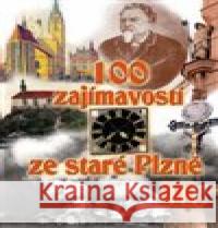 100 zajímavostí ze staré Plzně III. Krátký Vladislav 9788087338025 Starý most - książka