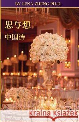 100Chinese poems V Meditating&Thought Lena Zhen 9781546653899 Createspace Independent Publishing Platform - książka