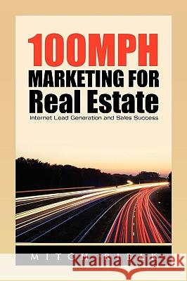 100MPH Marketing for Real Estate Ribak, Mitch 9781450011228 Xlibris Corporation - książka