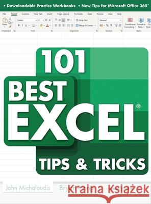 101 Best Excel Tips & Tricks John Michaloudis, Bryan Hong 9788409385201 My Excel Online - książka