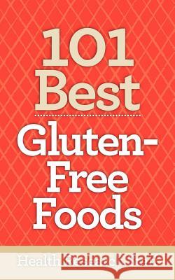 101 Best Gluten-Free Foods Health Research Staff 9781937918453 Millwood Media - książka
