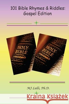 101 Bible Riddles: Gospel Edition M. Jane Lalli-Phd 9781478323556 Createspace Independent Publishing Platform - książka