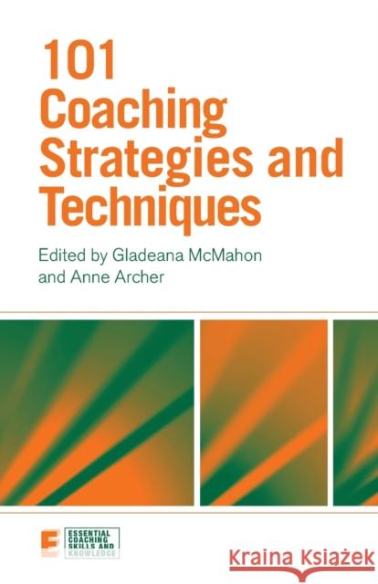 101 Coaching Strategies and Techniques Gladeana McMahon Anne Archer  9780415473347 Taylor & Francis - książka