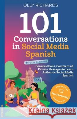 101 Conversations in Social Media Spanish Olly Richards 9781914190070 Olly Richards Publishing Ltd - książka