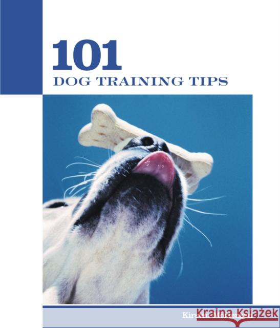 101 Dog Training Tips Kirsten Mortensen 9781592289219 Lyons Press - książka