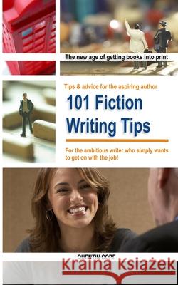 101 Fiction Writing Tips Quentin Cope 9781494279639 Createspace - książka