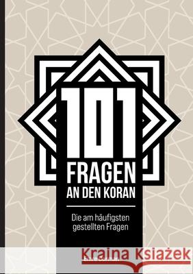 101 Fragen an den Koran Dorman, Emre 9783384623591 tredition - książka