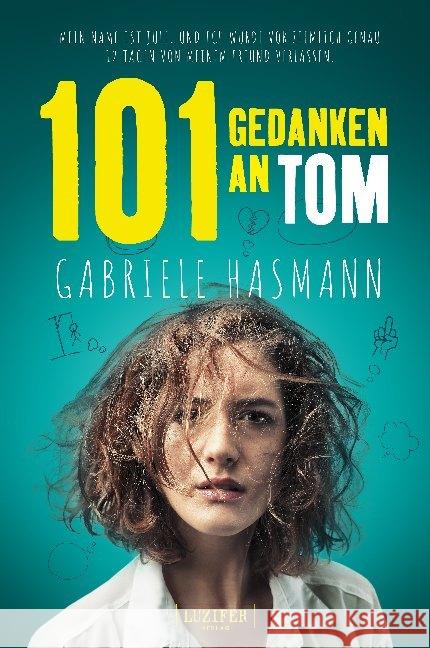 101 GEDANKEN AN TOM : Roman Hasmann, Gabriele 9783958355095 Luzifer - książka