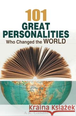 101 Great Personalities Who Change the World A. K. Gandhi 9789351866060 Prabhat Prakashan - książka