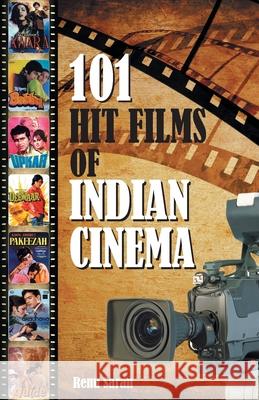 101 Hit Films of Indian Cinema Renu Saran   9788128837982 Diamond Pocket Books - książka