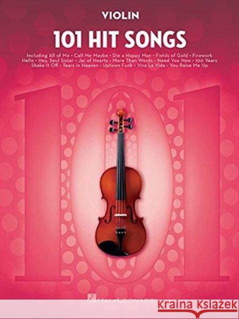 101 Hit Songs: For Violin Hal Leonard Publishing Corporation 9781495075353 Hal Leonard Corporation - książka