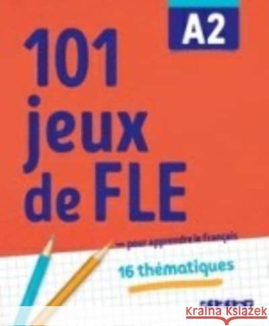 101 jeux de FLE A2 Ćw. ze słownictwa francuskiego Gabriela Jardim 9782278104000 Didier - książka