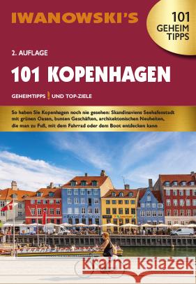 101 Kopenhagen - Reiseführer von Iwanowski, m. 1 Karte Quack, Ulrich, Kruse-Etzbach, Dirk 9783861972754 Iwanowskis Reisebuchverlag GmbH - książka