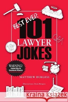 101 Lawyer Jokes Matthew Burgess Dyan Burgess 9781925181982 D & M Fancy Pastry - książka