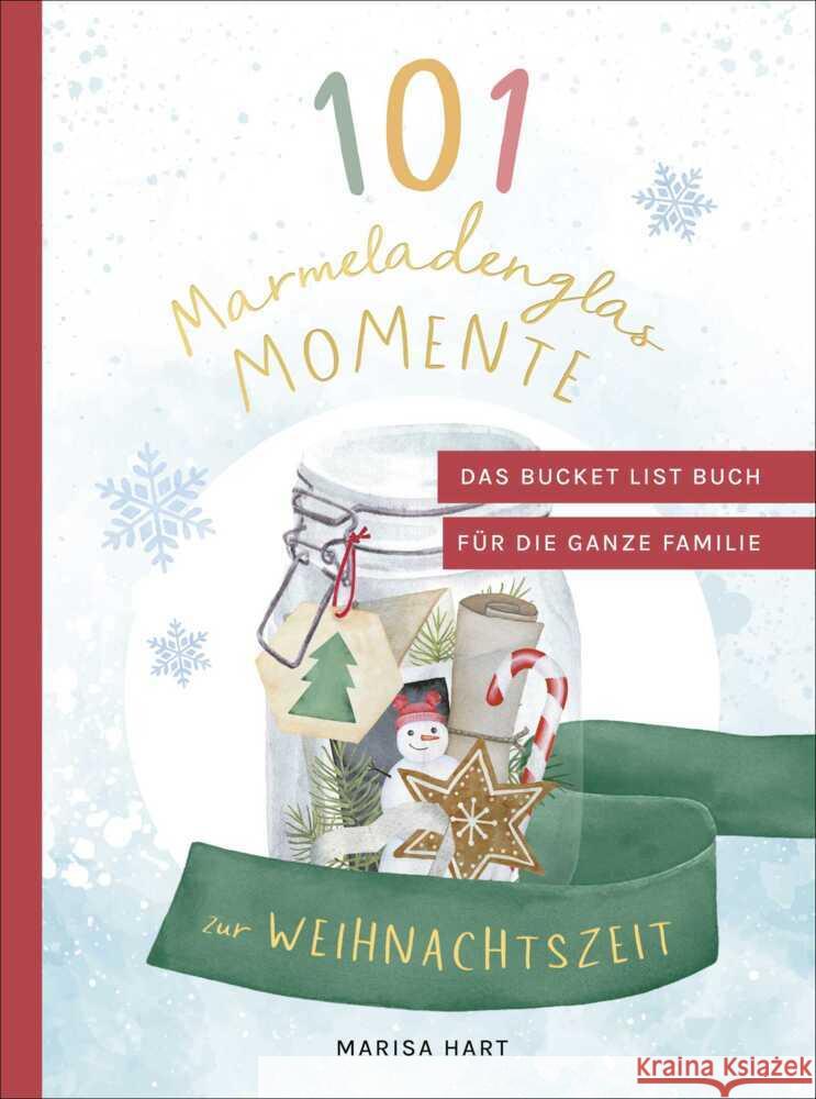 101 Marmeladenglas-Momente zur Weihnachtszeit Hart, Marisa 9783596711574 FISCHER Taschenbuch - książka